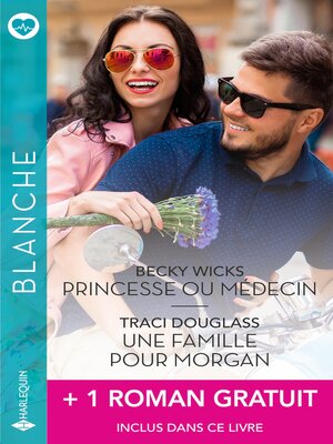 cover image of Princesse ou médecin--Une famille pour Morgan + 1 roman gratuit